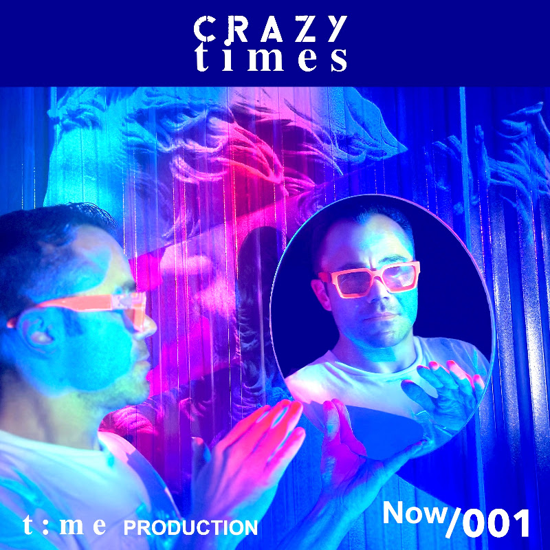CRAZY TIMES - Topic