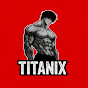 Titanix