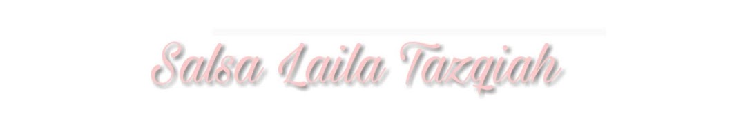 Salsa Laila Tazqiah YouTube channel avatar
