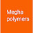 Megha polymers