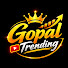 AQemyWjEWs8-channel-avatar-Gopal Trending