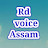 RD Voice Assam