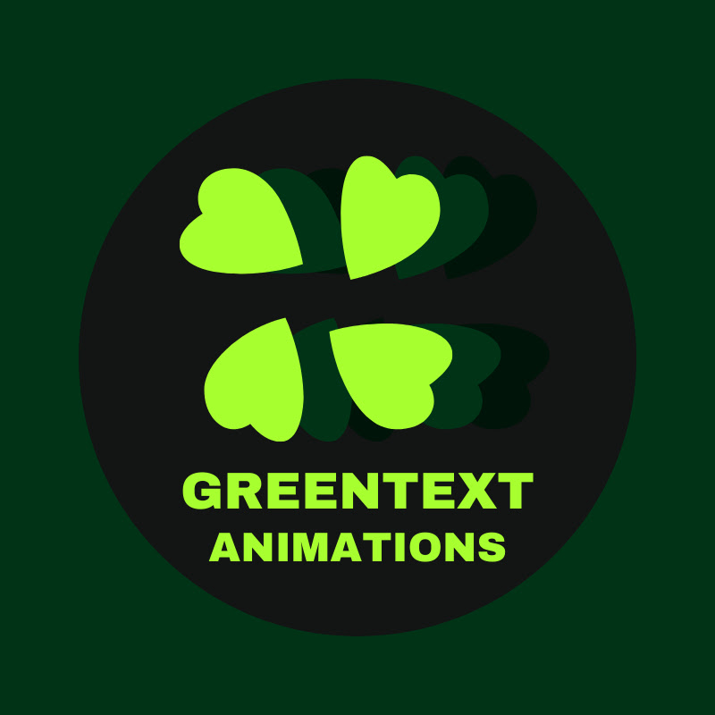 Greentext Animations