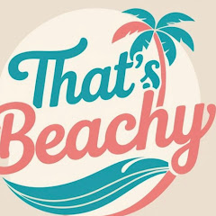 That's Beachy!
