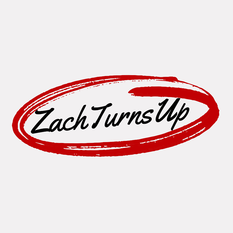 ZachTurnsUp