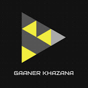 GAANER KHAZANA