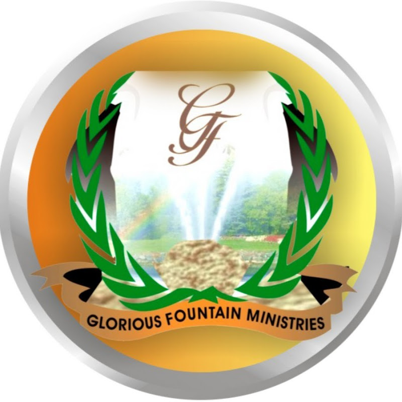 The Glorious Fountain Ministries