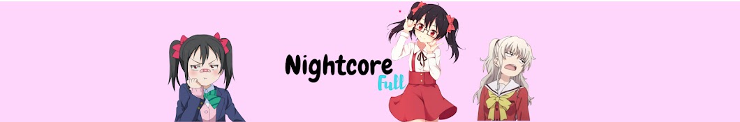 NightcoreFull YouTube channel avatar