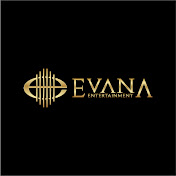 Evana Entertainment