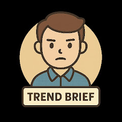 Trend Brief.