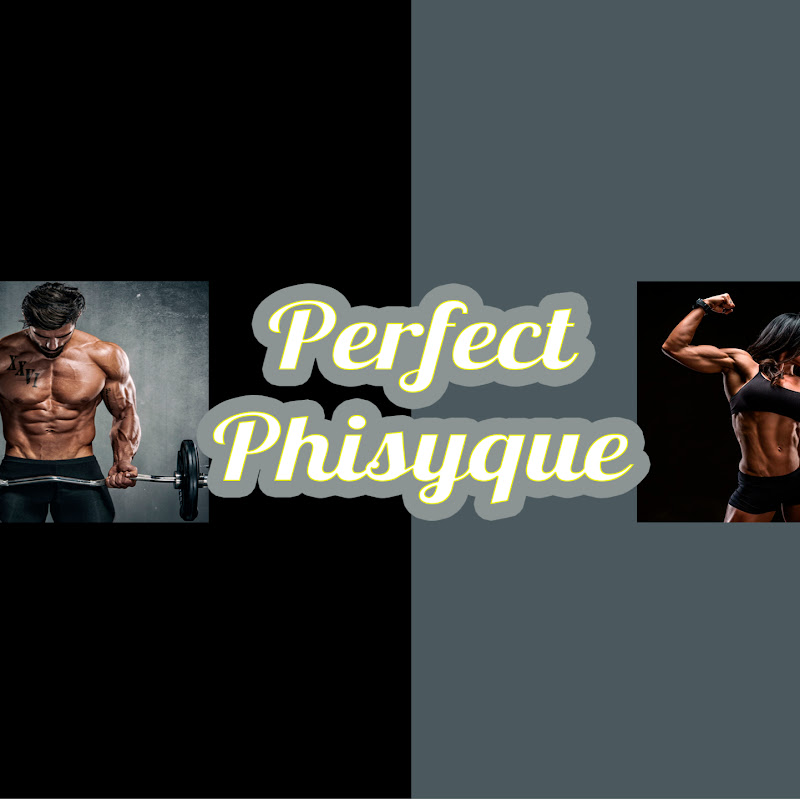 Perfect Physique