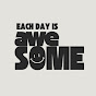 Each Day is Awesome