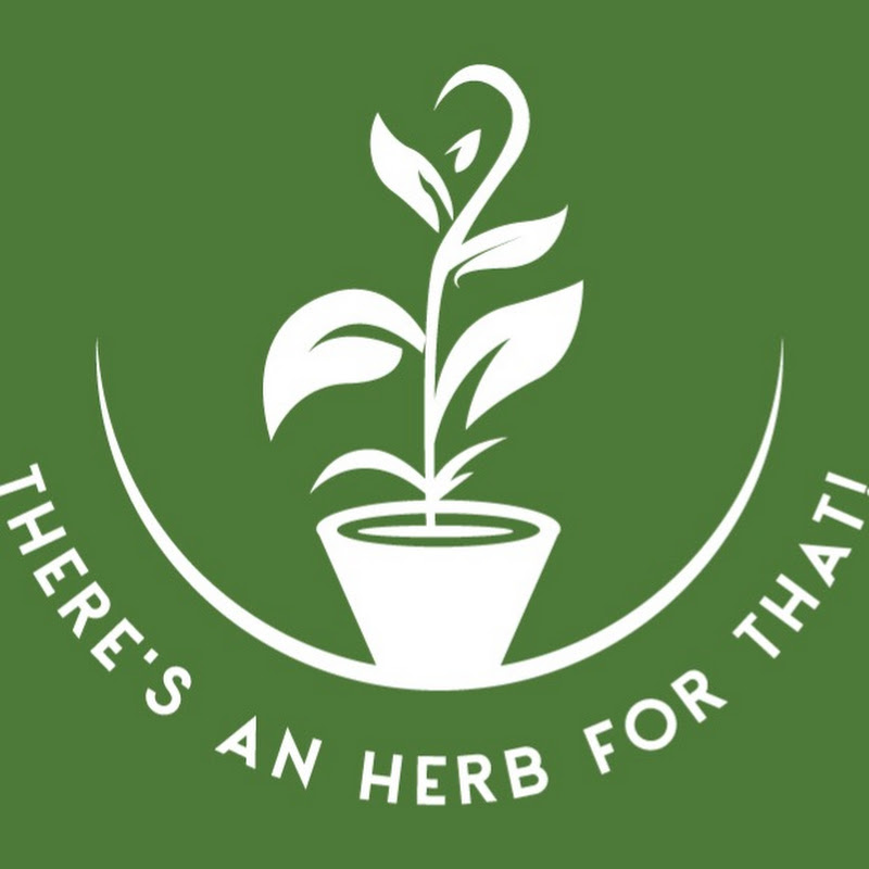 There's An Herb For That!
