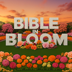 The Bible in Bloom
