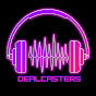 Dealcasters
