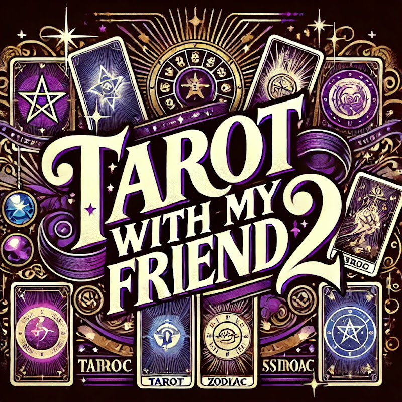 Tarot with My Friend 2
