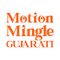 Motion Mingle Gujarati