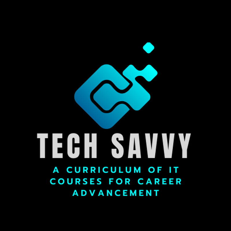 Tech Savvy
