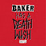 lh-Y6EohIhk-channel-avatar-Baker Has A Deathwish