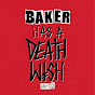 Baker Has A Deathwish Avatar