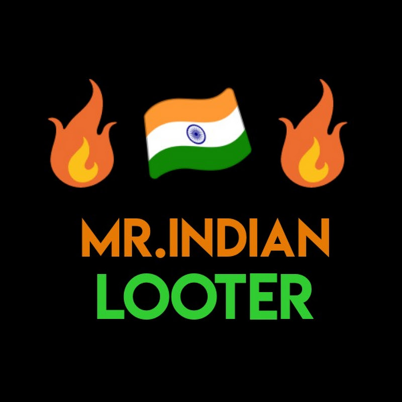 MR.INDIAN LOOTER