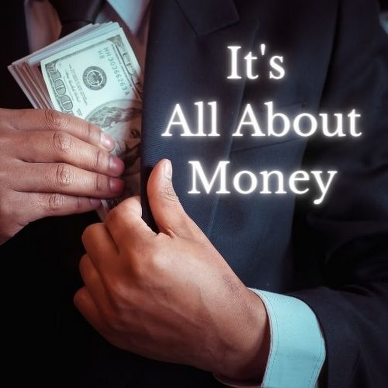 It’s All About Money 