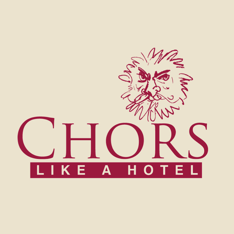 CHORS like a hotel