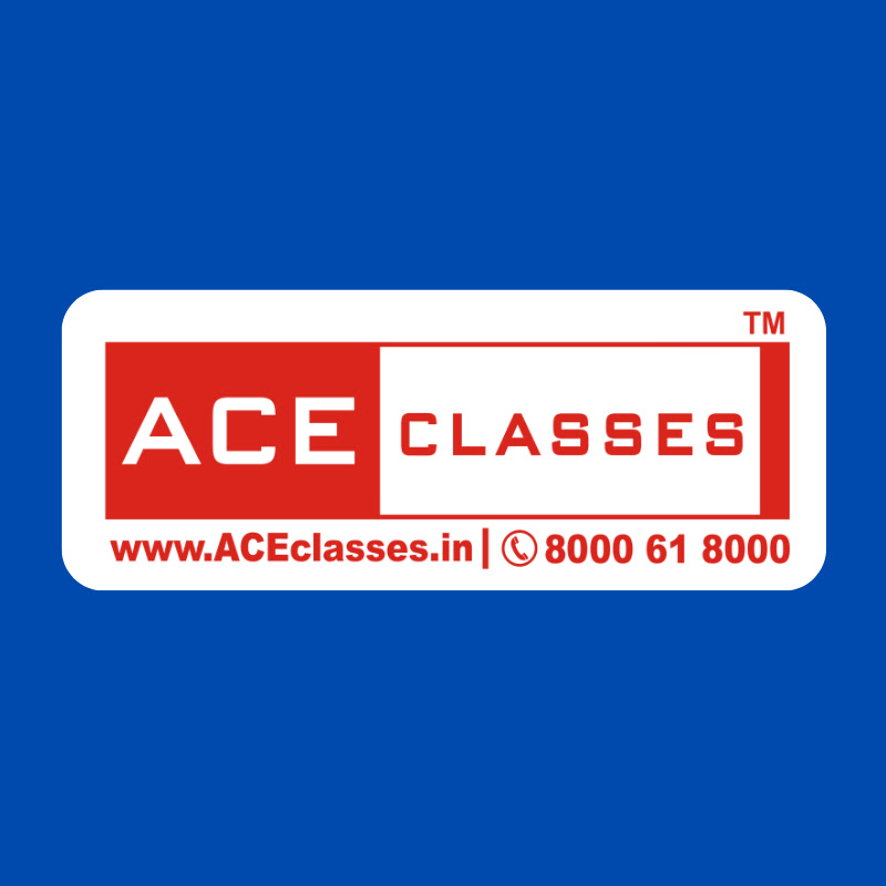 ACE CLASSES