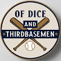 Of Dice and Thirdbasemen