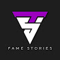 Fame Stories