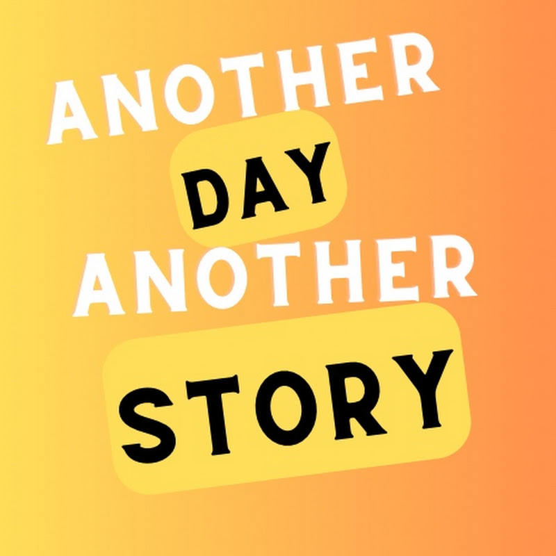 Another Day Another Story