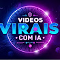 Vídeos Virais com IA
