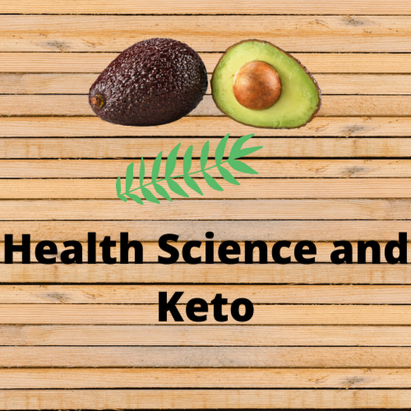 Health Science and Keto
