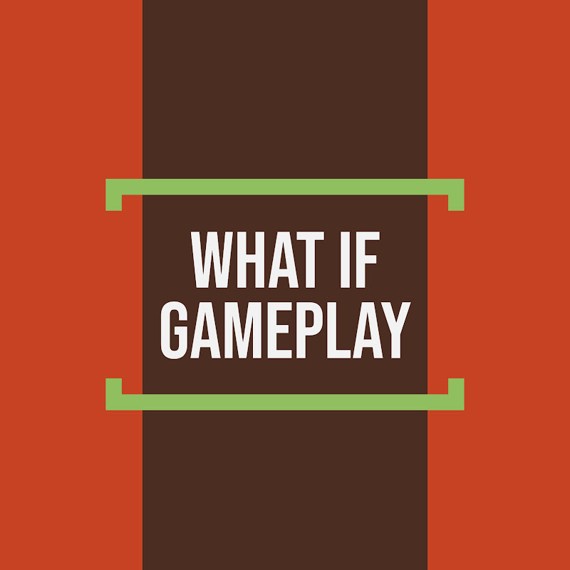 What If Gameplay