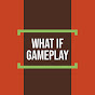 What If Gameplay logo