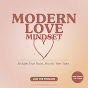 Modern Love Mindset