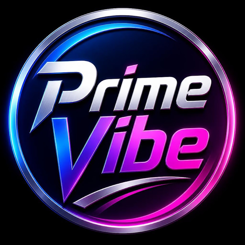 Prime Vibe . 994k Views 20 Minutes ago