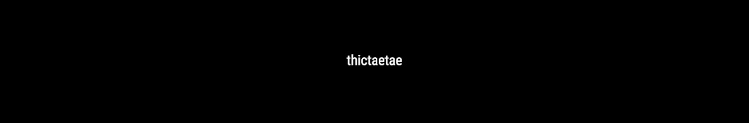 thictae यूट्यूब चैनल अवतार