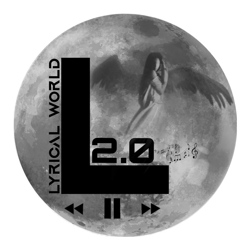 LYRICAL WORLD 2.0