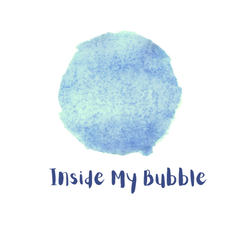 Inside My Bubble