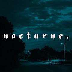 n o c t u r n e .