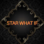 Star What If's