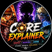 core explainer Manga manhwa Anime 02