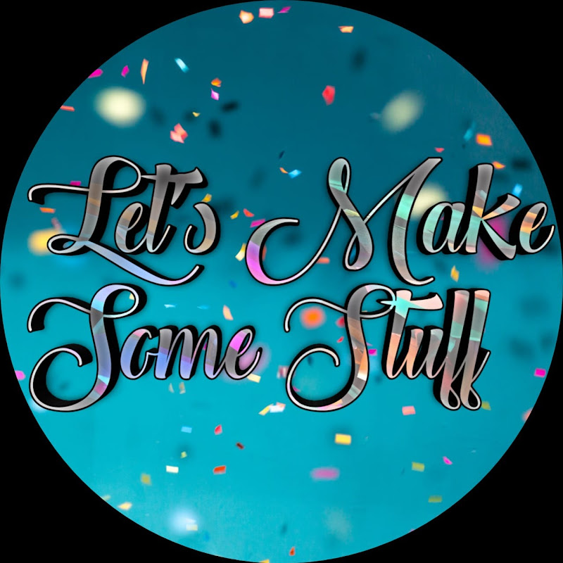 Let's make some stuff