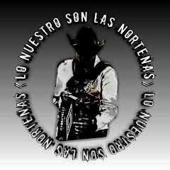 Lo Nuestro son las Norteñas