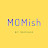 MOMish by Nimisha