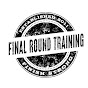 Final Round Training logo