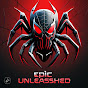Epic Unleashed 