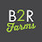 B2R Farms