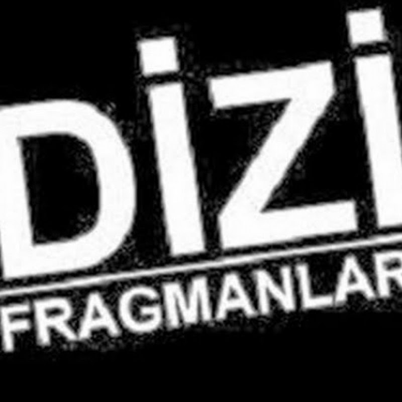 DİZİLER FRAGMANLAR